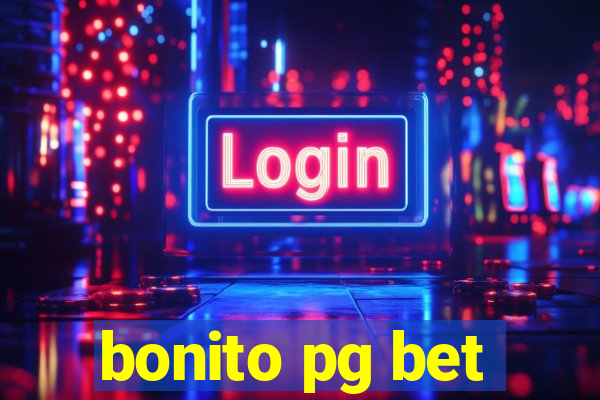 bonito pg bet